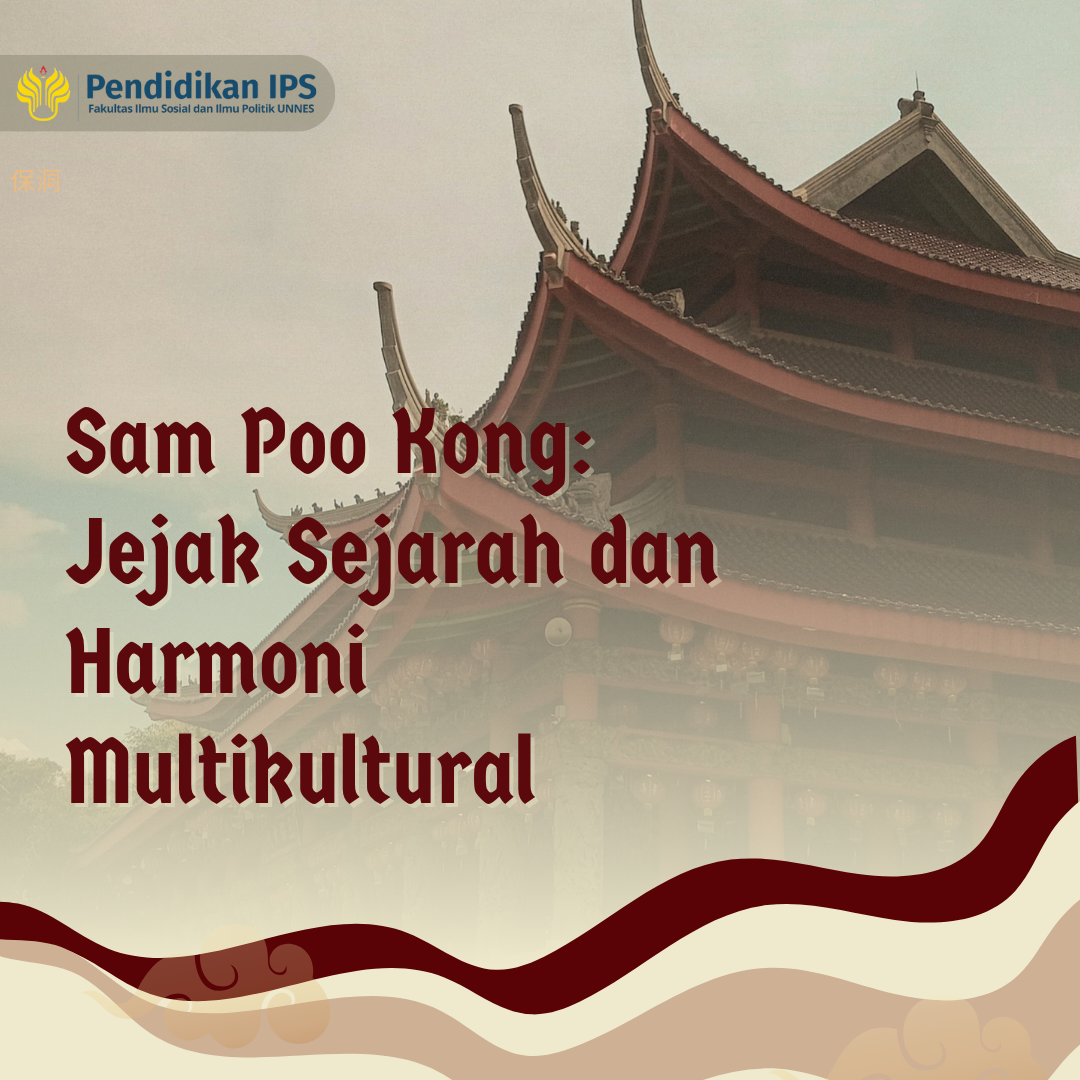 Sam Poo Kong: Jejak Sejarah dan Harmoni Multikultural - 1
