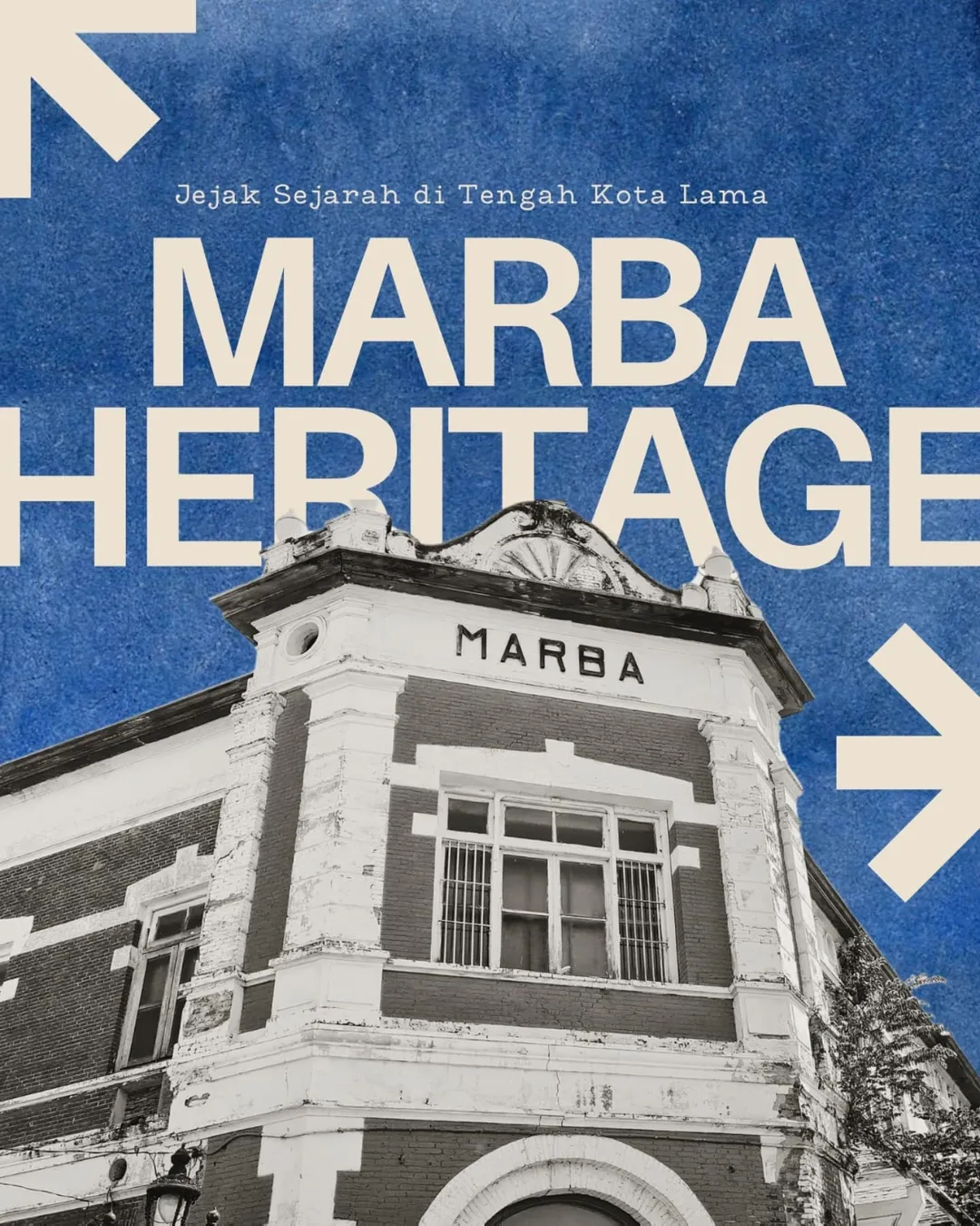 Jejak Sejarah di Tengah Kota Lama: Gedung Marba - 1