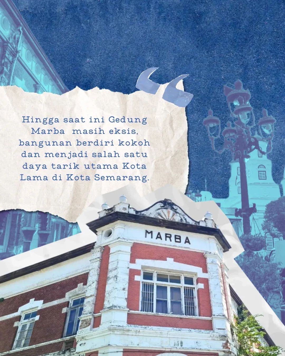 Jejak Sejarah di Tengah Kota Lama: Gedung Marba - 12