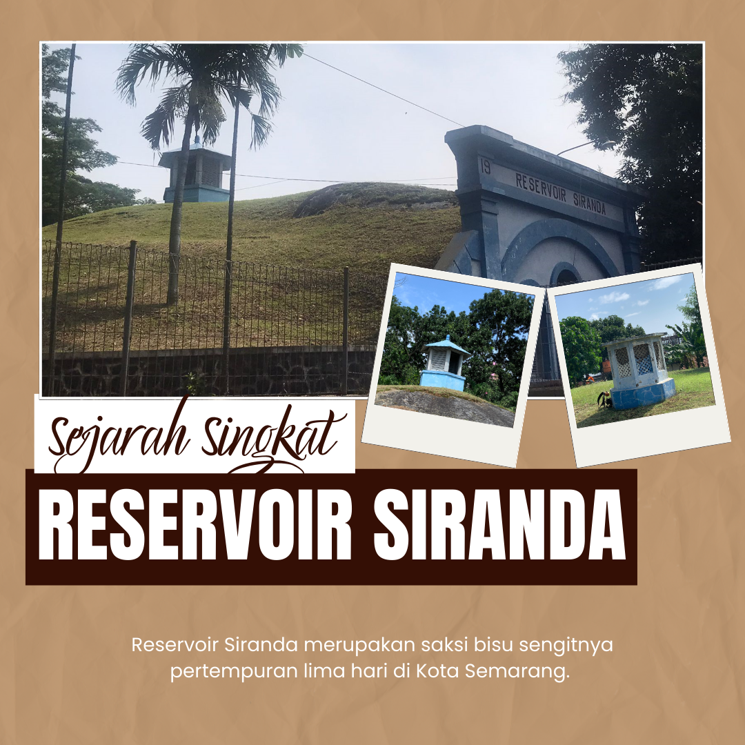 Reservoir Siranda Sebagai Saksi Bisu Pertempuran 5 Hari di Semarang - 1